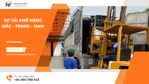 Dịch vụ xe tải chở hàng Bắc Nam uy tín, chất lượng