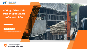 Những thách thức khi vận chuyển hàng hóa Bắc Nam trong mùa mưa bão