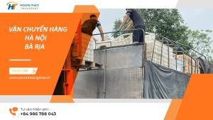 dịch vụ gửi hàng Hà Nội Bà Rịa