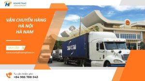 Dịch vụ gửi hàng Hà Nội Hà Nam