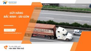 Vận chuyển hàng hóa Bắc Ninh đi Sài Gòn