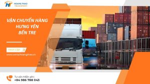 Dịch vụ gửi hàng Hưng Yên Bến Tre