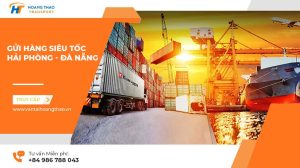 Gui-hang-sieu-toc-tu-hai-phong-den-da-nang-van-tai-hoang-thao