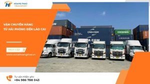 Vận-Chuyển-Hàng-Từ-Hải-Phòng-Đến-Lào-Cai-hoang-thao
